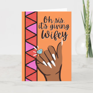 Oh sis, it's Giving Wifey Bridal Shower Card
