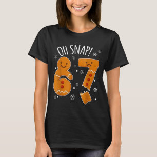 Oh Snap 67 Gingerbread Man Adult Kids Men Women Ch T-Shirt