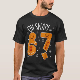 Oh Snap 67 Gingerbread Man Adult Kids Men Women Ch T-Shirt