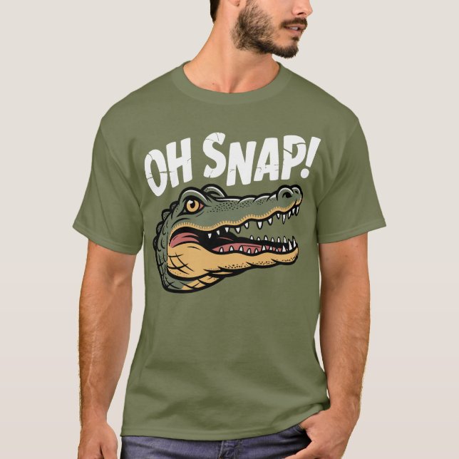 Oh Snap Alligator T-Shirt (Front)