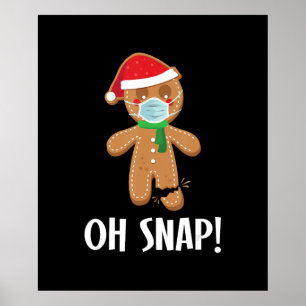 Oh snap christmas gingerbread man mask gift poster