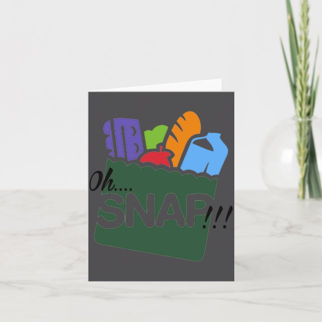 Oh Snap Ebt Benefits Food Stamps Hood Funny  Card (Front)