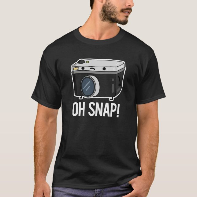 Oh Snap Funny Camera Pun Dark BG T-Shirt (Front)