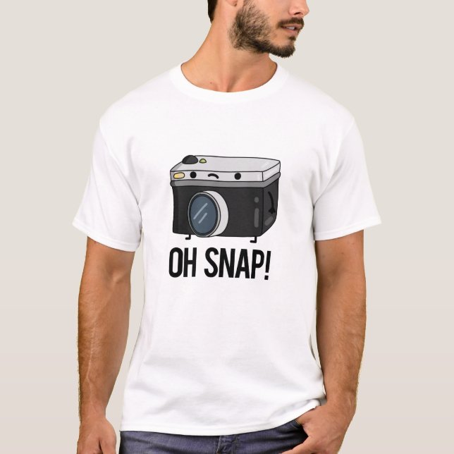 Oh Snap Funny Camera Pun  T-Shirt (Front)