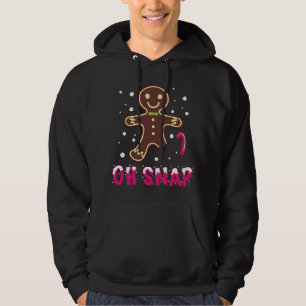 Oh Snap Funny Cute Christmas Gingerbread Man Hoodie