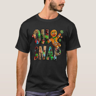 Oh Snap Funny Gingerbread Man Cookie Christmas  T-Shirt