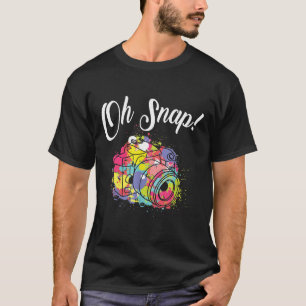 Oh Snap Funny Photography For Men Women Photograp T-Shirt
