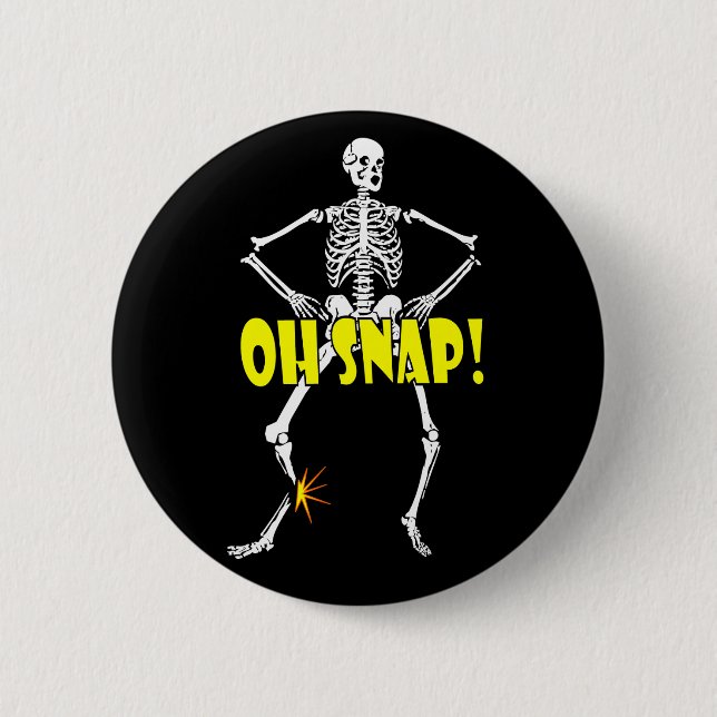 Oh Snap, Funny Skeleton Halloween 6 Cm Round Badge (Front)