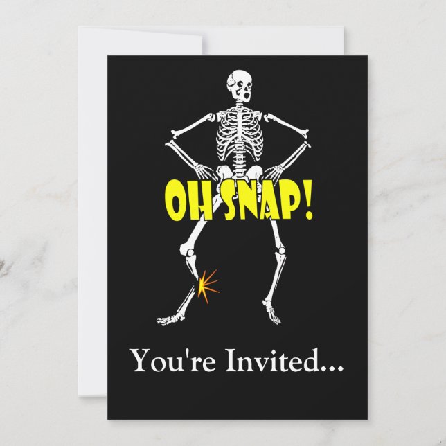 Oh Snap, Funny Skeleton Halloween Invitation (Front)