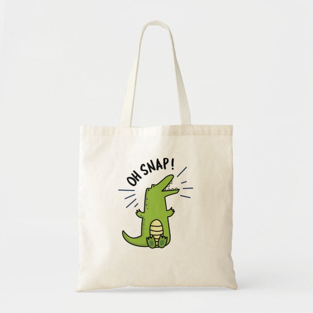 Oh Snap Funny Snapping Crocodile Pun  Tote Bag (Front)