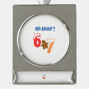 Oh Snap Gingerbread 67 Silver Plated Banner Ornament