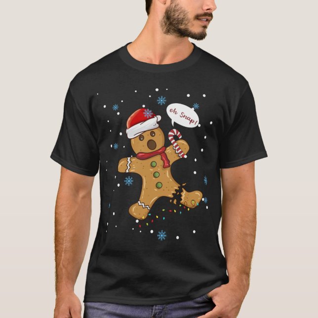 Oh Snap Gingerbread Christmas Cookies Baking Crew  T-Shirt (Front)
