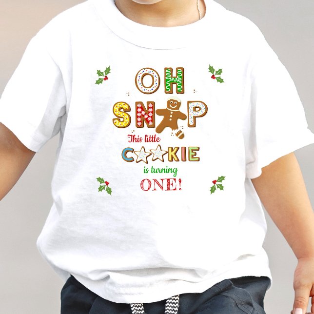 Oh Snap! Gingerbread Cookie Any Age Birthday Baby T-Shirt (Creator Uploaded)