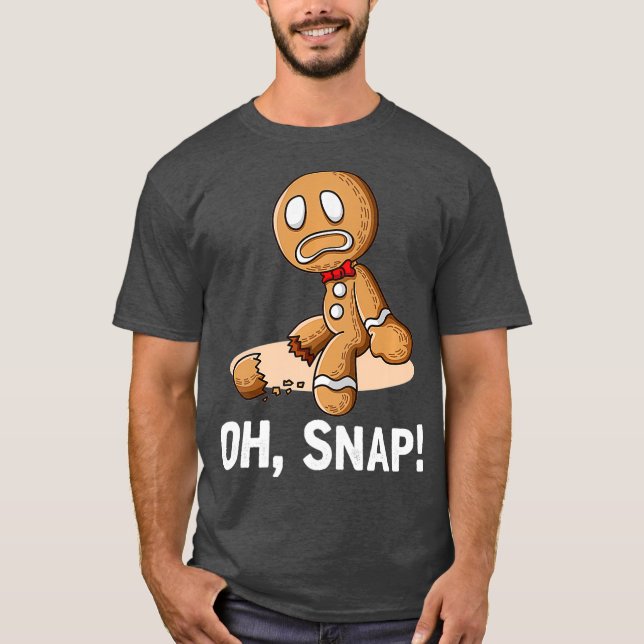 Oh Snap Gingerbread Cookie Man Broken Leg Ampu T-Shirt (Front)