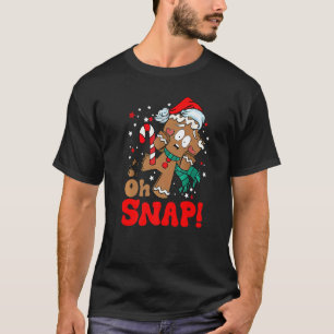 Oh Snap Gingerbread Cookie Man Broken Leg Baking T T-Shirt
