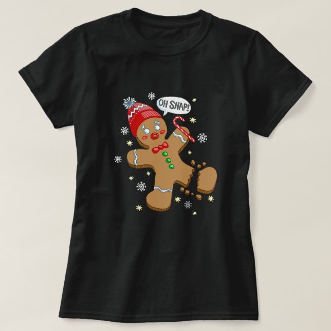Oh Snap Gingerbread Cookie Man Costume Baking Team T-Shirt (Design Front)