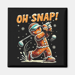 Oh Snap Gingerbread Golfer Golf Christmas Golfing Magnet
