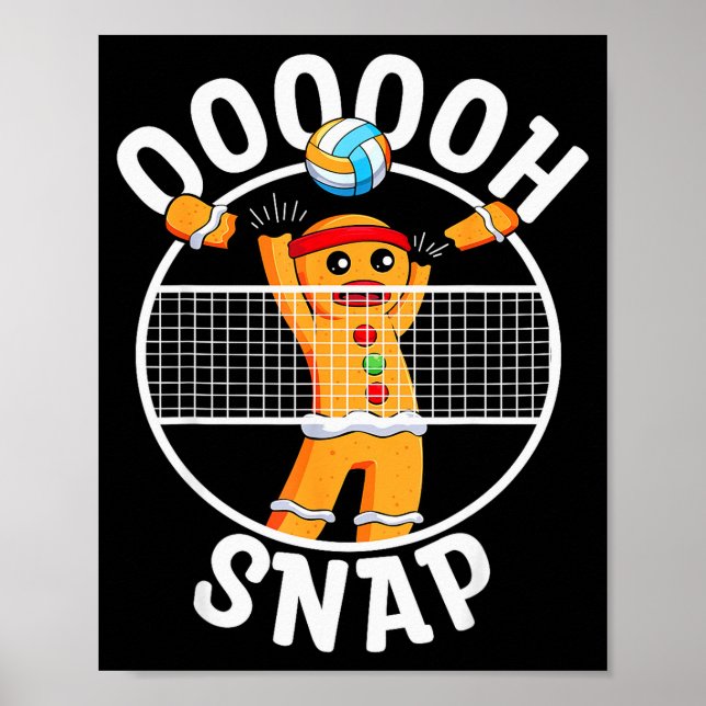 Oh Snap Gingerbread Man Blocker Christmas Volleyba Poster (Front)