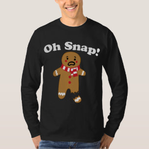 Oh Snap gingerbread man broken leg gingerbread Oh T-Shirt