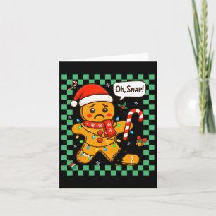 Oh Snap Gingerbread Man Christmas Adult Kids Men W Card