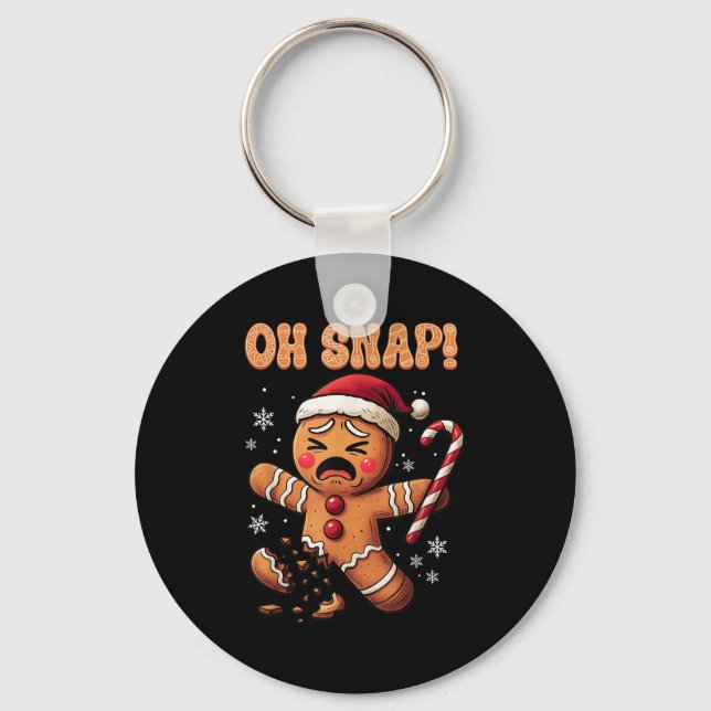 Oh Snap Gingerbread Man Christmas Funny Cookie Bak Key Ring (Front)