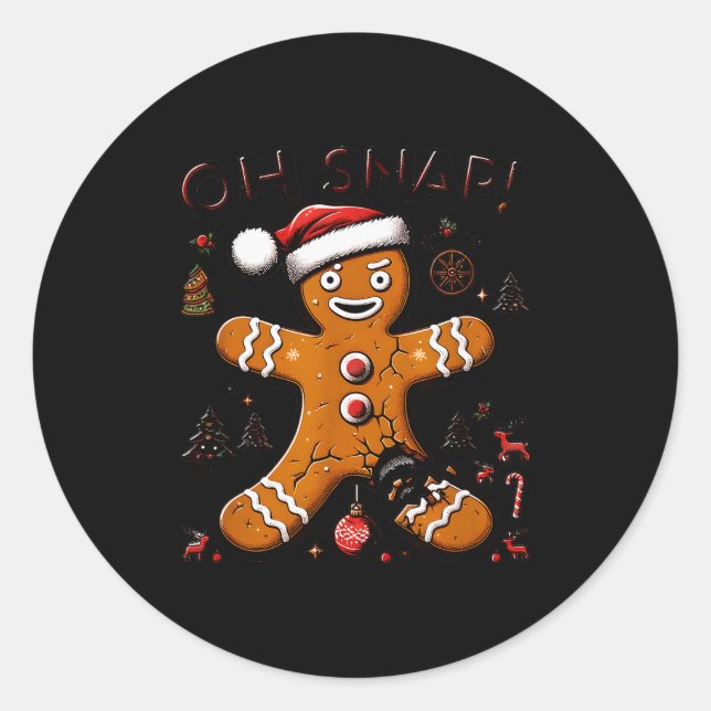 Oh Snap Gingerbread Man Christmas Funny Cookie Ugl Classic Round Sticker (Front)