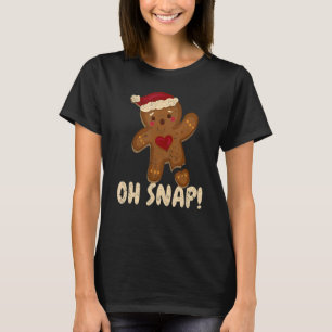 Oh Snap Gingerbread Man Cookie Broken Leg  Christm T-Shirt