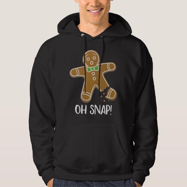 Oh Snap Gingerbread Man Cookie Broken Leg Funny Hoodie (Front)