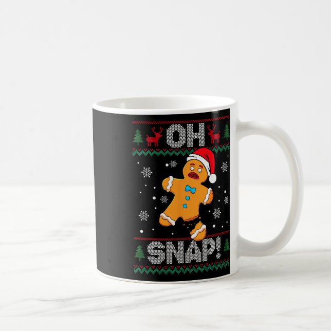 Oh Snap Gingerbread Man Cookie Christmas Funny Ugl Coffee Mug (Right)