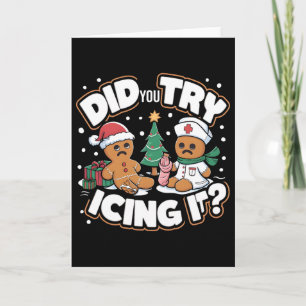 Oh Snap Gingerbread Man Cookie Did You Try Icing I Card