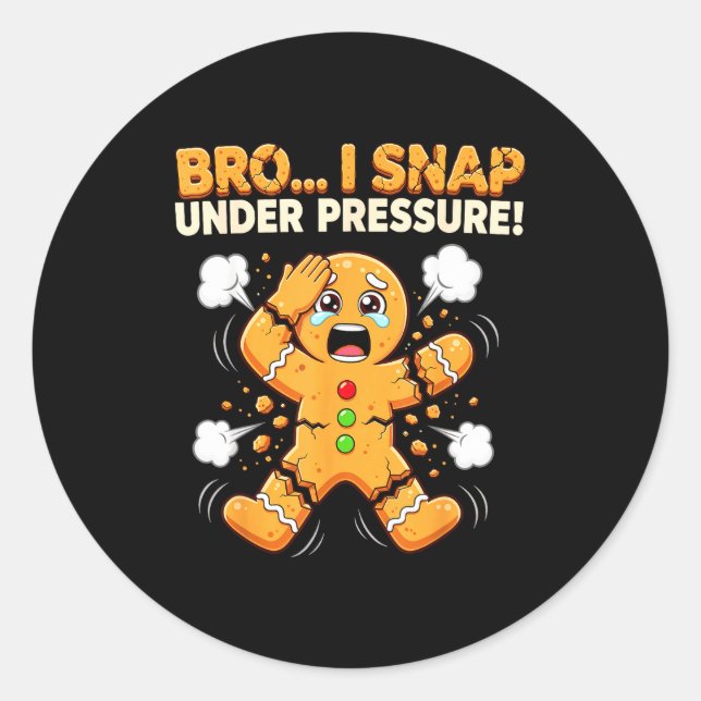 Oh Snap Gingerbread Man Cookies I Snap Under Press Classic Round Sticker (Front)