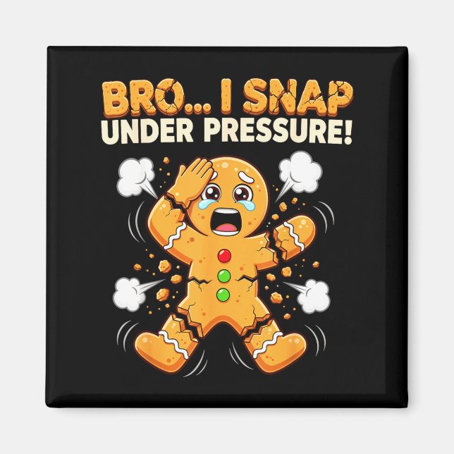Oh Snap Gingerbread Man Cookies I Snap Under Press Magnet (Front)