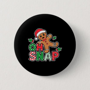 Oh Snap Gingerbread Man Cute Christmas Cookie King 6 Cm Round Badge