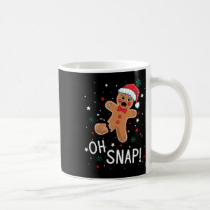 Oh Snap Gingerbread Man Cute Christmas Cookie King Coffee Mug