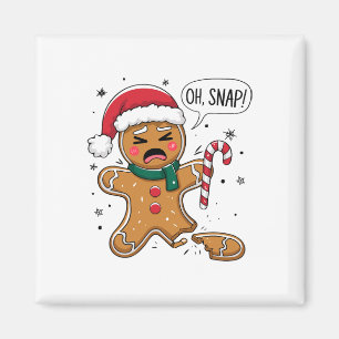 Oh Snap Gingerbread Man Cute Christmas Cookie King Magnet