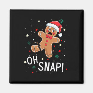 Oh Snap Gingerbread Man Cute Christmas Cookie King Magnet
