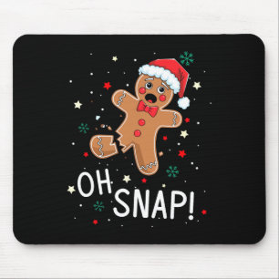 Oh Snap Gingerbread Man Cute Christmas Cookie King Mouse Pad