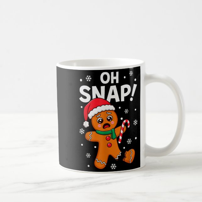 Oh Snap Gingerbread Man For Adult Kids Men Women C Coffee Mug (Right)