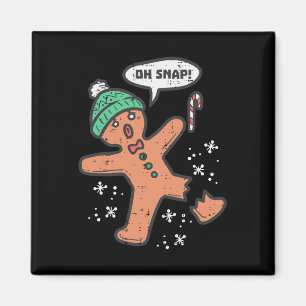 Oh Snap Gingerbread Man Fun Christmas Xmas Men Wom Magnet