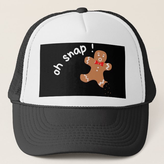 oh snap Gingerbread man funny Trucker Hat (Front)