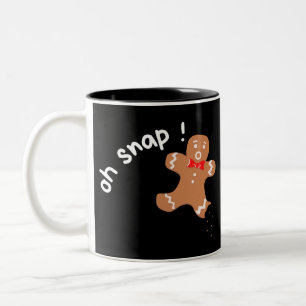 oh snap Gingerbread man funny Two-Tone Coffee Mug
