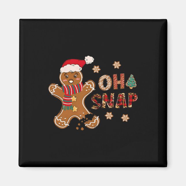 Oh Snap Gingerbread Man Merry Christmas Xmas Pajam Magnet (Front)