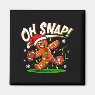 Oh Snap Gingerbread Man Santa Football Funny Chris Magnet