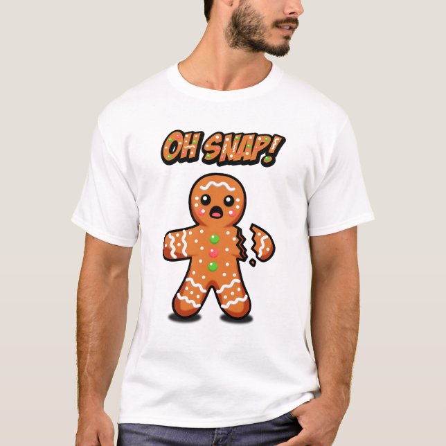 Oh Snap! Gingerbread Man T-Shirt (Front)