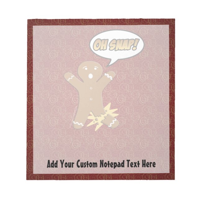 Oh Snap, Gingerbread Man with Broken Leg Notepad (Front)
