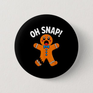 Oh Snap Gingerbread Man Xmas Boys Girls Kids Adult 6 Cm Round Badge