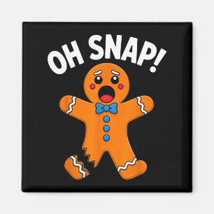 Oh Snap Gingerbread Man Xmas Boys Girls Kids Adult Magnet