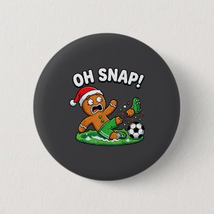 Oh Snap Gingerbread Soccer Kick Funny 6 Cm Round Badge
