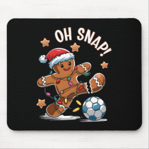 Oh Snap Gingerbreadman Christmas Soccer 1 Mouse Pad