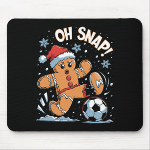 Oh Snap Gingerbreadman Christmas Soccer 1 Mouse Pad
